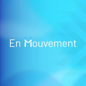 En Mouvement – Une série sur l’évolution de la culture philanthropique