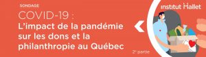 Sondage #2: L’impact de la pandémie de COVID-19 sur les dons et la philanthropie au Québec