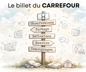 Le billet du carrefour #1 – L&rsquo;intégration: prendre le temps… pour relier